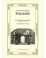 Ebook L’Agamennone, monogramma lirico di Francesco Mario Pagano edito da La scuola di Pitagora