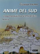 Ebook Anime del Sud di Giuseppe Palma edito da editrice GDS