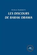 Ebook Les discours de Barak Obama di Achille Albonetti edito da Europa Edizioni