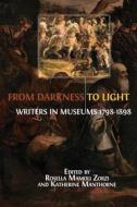 Ebook From Darkness to Light di Rosella Mamoli Zorzi, Katherine Manthorne edito da Open Book Publishers