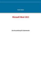 Ebook Microsoft Word 2013 di Frank Stelzer edito da Books on Demand