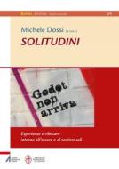 Ebook Solitudini di Michele Dossi edito da Edizioni Messaggero Padova