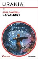 Ebook La Valiant (Urania) di Campbell Jack edito da Mondadori