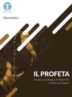 Ebook Il Profeta di Mario Salisci edito da Centro Leonardo Education Srls