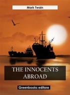 Ebook The Innocents Abroad di Mark Twain edito da Greenbooks Editore