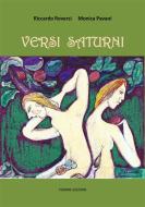 Ebook Versi Saturni di Riccardo Roversi, Monica Pavani edito da Tiemme Edizioni Digitali
