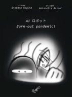 Ebook Al Burn-out pandemic! di Giglio Stefano, Aricò Antonella edito da Montabone editore
