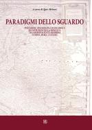 Ebook Paradigmi dello sguardo di Igor Melani edito da Edizioni Sette Città