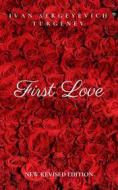 Ebook First Love di Ivan Sergeyevich Turgenev edito da Publisher s23429