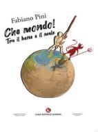 Ebook Che mondo! di Pini Fabiano edito da Kimerik