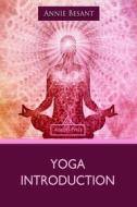 Ebook Yoga Introduction di Annie Besant edito da Interactive Media