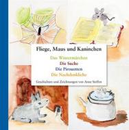 Ebook Fliege, Maus und Kaninchen di Anne Steffen edito da Books on Demand