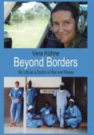 Ebook Beyond Borders di Vera Kühne edito da Books on Demand