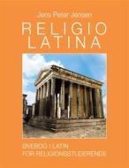 Ebook Religio Latina di Jens Peter Jensen edito da Books on Demand