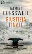 Ebook Giustizia finale (eLit) di Jasmine Cresswell edito da HarperCollins Italia