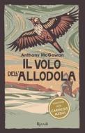 Ebook Il volo dell'allodola di Mcgowan Anthony edito da Rizzoli