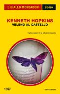 Ebook Veleno al castello (Il Giallo Mondadori) di Hopkins Kenneth edito da Mondadori