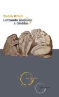 Ebook Lottando insieme a Giobbe di Paolo Ribet edito da Claudiana