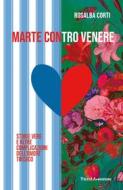 Ebook Marte contro Venere di Rosalba Corti edito da VandA edizioni