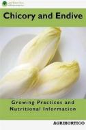Ebook Chicory and Endive di Agrihortico CPL edito da AGRIHORTICO
