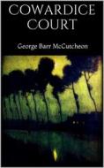 Ebook Cowardice Court di George Barr Mccutcheon edito da Books on Demand
