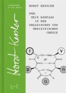 Ebook NMR – Mein Kompass in der Organischen und Medizinischen Chemie di Horst Kessler edito da GNT-Verlag GmbH