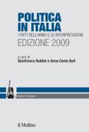 Ebook Politica in Italia. Edizione 2009 edito da Società editrice il Mulino, Spa