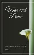 Ebook War and Peace di Lev Nikolayevich Tolstoy edito da Gérald Gallas