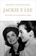 Ebook Jackie e Lee di Kashner Sam, Schoenberger Nancy edito da Mondadori