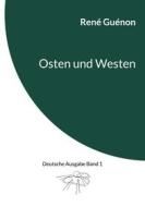 Ebook Osten und Westen di René Guénon edito da Books on Demand