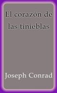 Ebook El corazón de las tinieblas di Joseph Conrad edito da Joseph Conrad