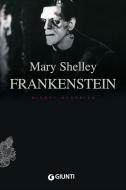 Ebook Frankenstein di Shelley Mary edito da Giunti