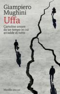 Ebook Uffa di Giampiero Mughini edito da Marsilio