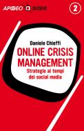 Ebook Online Crisis Management di Daniele Chieffi edito da Feltrinelli Editore