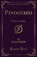 Ebook Pinocchio di C. Collodi edito da Forgotten Books