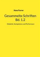 Ebook Gesammelte Schriften di Hans Furrer edito da Books on Demand
