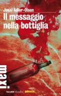 Ebook Il messaggio nella bottiglia di Jussi Adler-Olsen edito da Marsilio