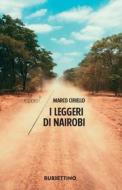 Ebook I leggeri di Nairobi di Marco Ciriello edito da Rubbettino Editore
