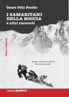 Ebook I samaritani della roccia e altri racconti di Ottin Pecchio Cesare edito da Priuli & Verlucca