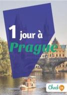 Ebook 1 jour à Prague di Florence Gindre edito da Check-in guide