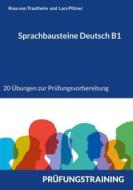Ebook Sprachbausteine Deutsch B1 di Rosa von Trautheim, Lara Pilzner edito da Books on Demand