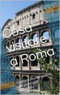 Ebook Cosa visitare a Roma di Skyline Edizioni edito da Skyline Edizioni