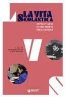 Ebook La Vita Scolastica di AA.VV. edito da Giunti