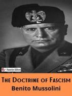 Ebook The Doctrine of Fascism di Benito Mussolini edito da Passerino