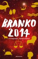 Ebook Calendario astrologico del 2014 di Branko edito da Mondadori