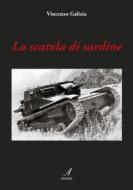 Ebook La scatola di sardine di Vincenzo Galizia edito da Edizioni Artestampa