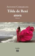 Ebook Tilda de Reni, atora di Antonio Corsarcata edito da NOR