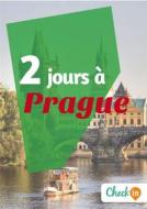 Ebook 2 jours à Prague di Florence Gindre edito da Check-in guide