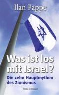 Ebook Was ist los mit Israel? di Ilan Pappe edito da Books on Demand