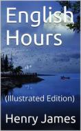 Ebook English Hours di Henry James edito da iOnlineShopping.com